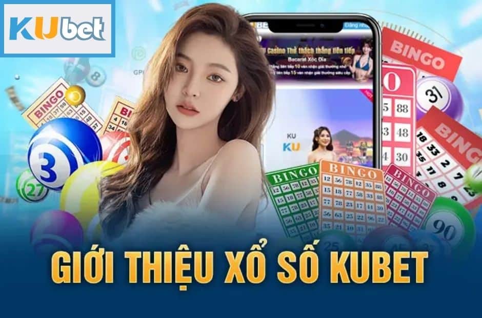 Hướng Dẫn Đặt Cược Xổ Số Miền Trung Kubet Từ A Đến Z 4 Trải nghiệm hệ thống xổ số trực tuyến hàng đầu