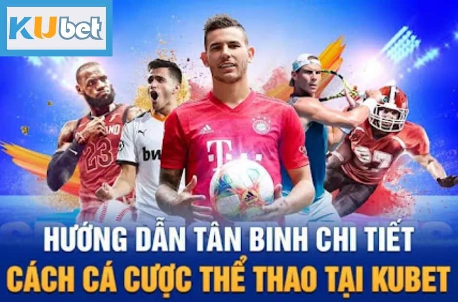 Mẹo Thắng Lớn Kèo Tài Xỉu Kubet Từ Cao Thủ Cá Cược 5 Mẹo cược thể thao tăng cơ hội thắng